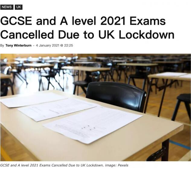 重磅！！！英国2021年夏季本土GCSE和A-Level大考将被取消！