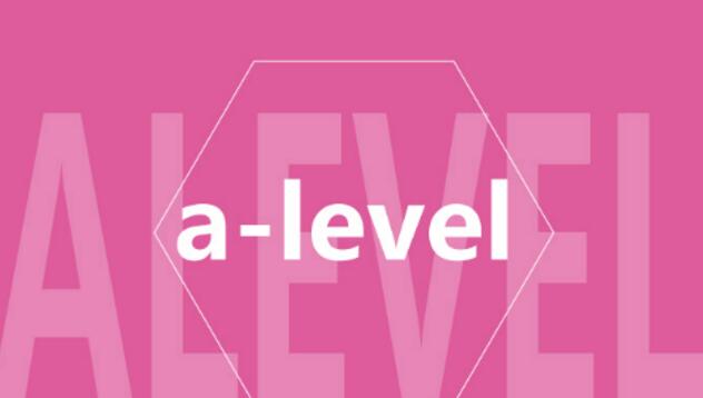 A-level也有学科鄙视链？2021年垫底的竟然是这10个学科！